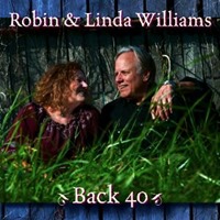 BACK 40, Robin and Linda Williams